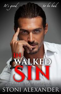 IN WALKED SIN by Stoni Alexander