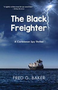 The Black Freighter by Fred G. Baker 