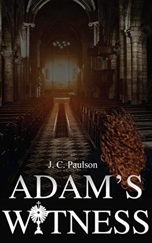 Adam's Witness by J.C. Paulson