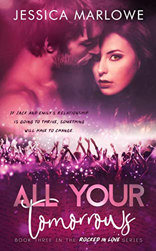 All Your Tomorrows by Jessica Marlowe