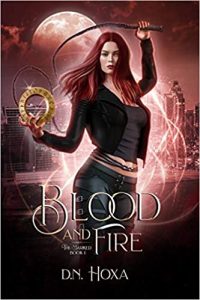 Blood and Fire by D.N. Hoxa