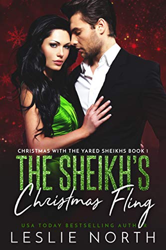 The Sheikh's Christmas Fling by Leslie North 