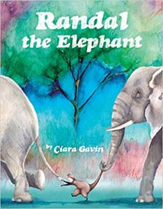 Randal the Elephant by Ciara Gavin 