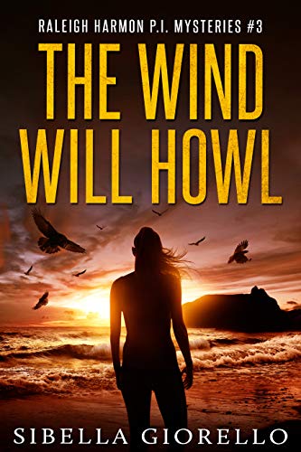 The Wind Will Howl by Sibella Giorello