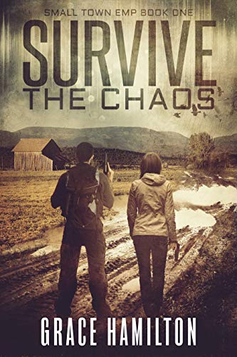 Survive the Chaos by Grace Hamilton