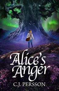 Alice's Anger by C.J. Persson 