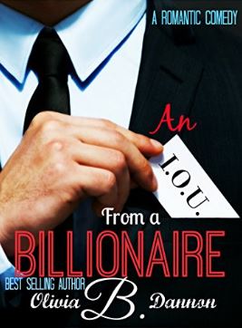 An I.O.U. from a Billionaire by Olivia B. Dannon