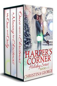 Harper's Corner Holiday Series Books 1-3 by Christina George