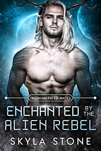 Enchanted by the Alien Rebel