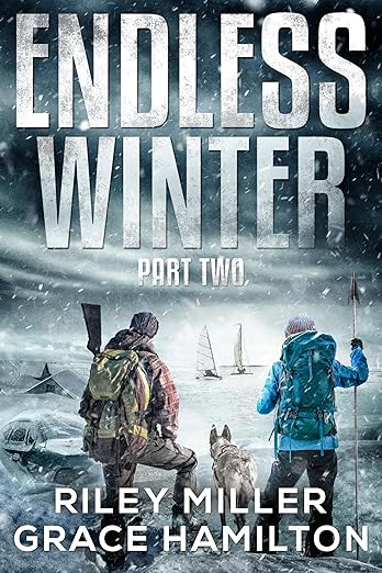 Endless Winter: Part Two