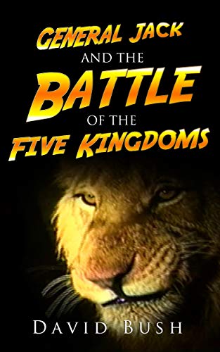 General Jack and the Battle of the Five Kingdoms