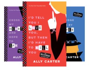 The Gallagher Girls Series by Ally Carter