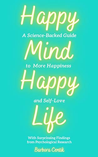 Happy Mind, Happy Life