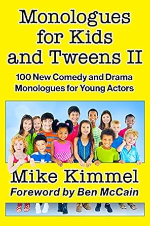 Monologues for Kids and Tweens II