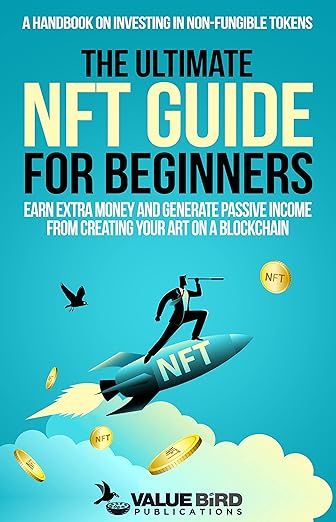 The Ultimate NFT Guide For Beginners