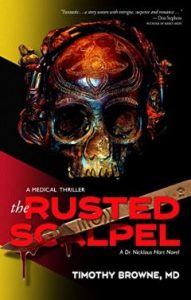 The Rusted Scalpel by Timothy Browne