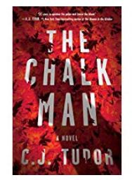 The chalk Man by C.J. Tudor