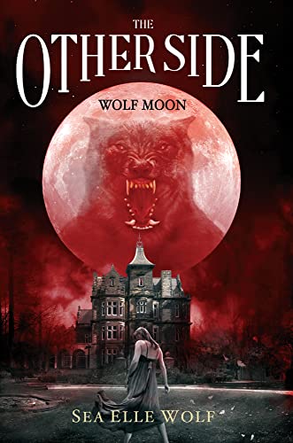 The Other Side: Wolf Moon