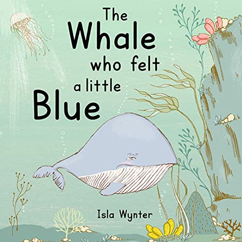 The Whale Who Felt A Little Blue